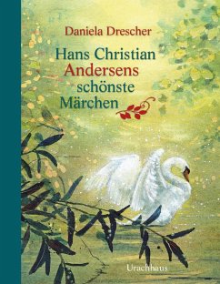 Hans Christian Andersens schönste Märchen von Urachhaus